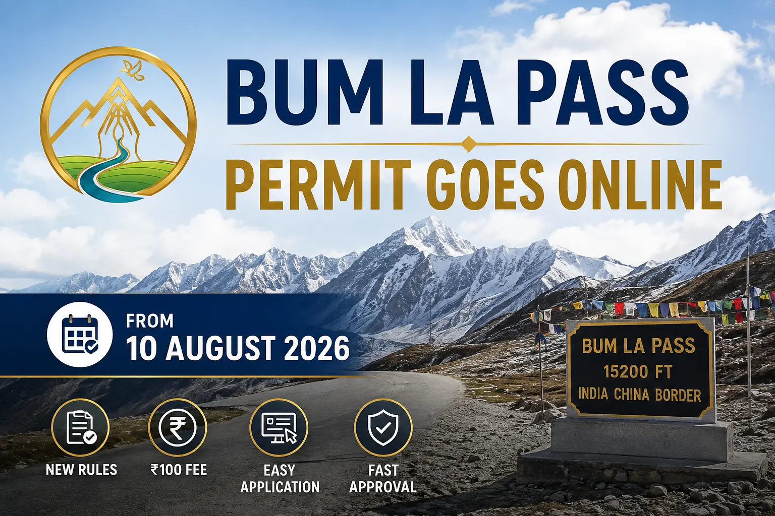 Bumla Pass Permit Goes Online From 10 August 2026: New Rules, ₹100 Fee & How to Apply