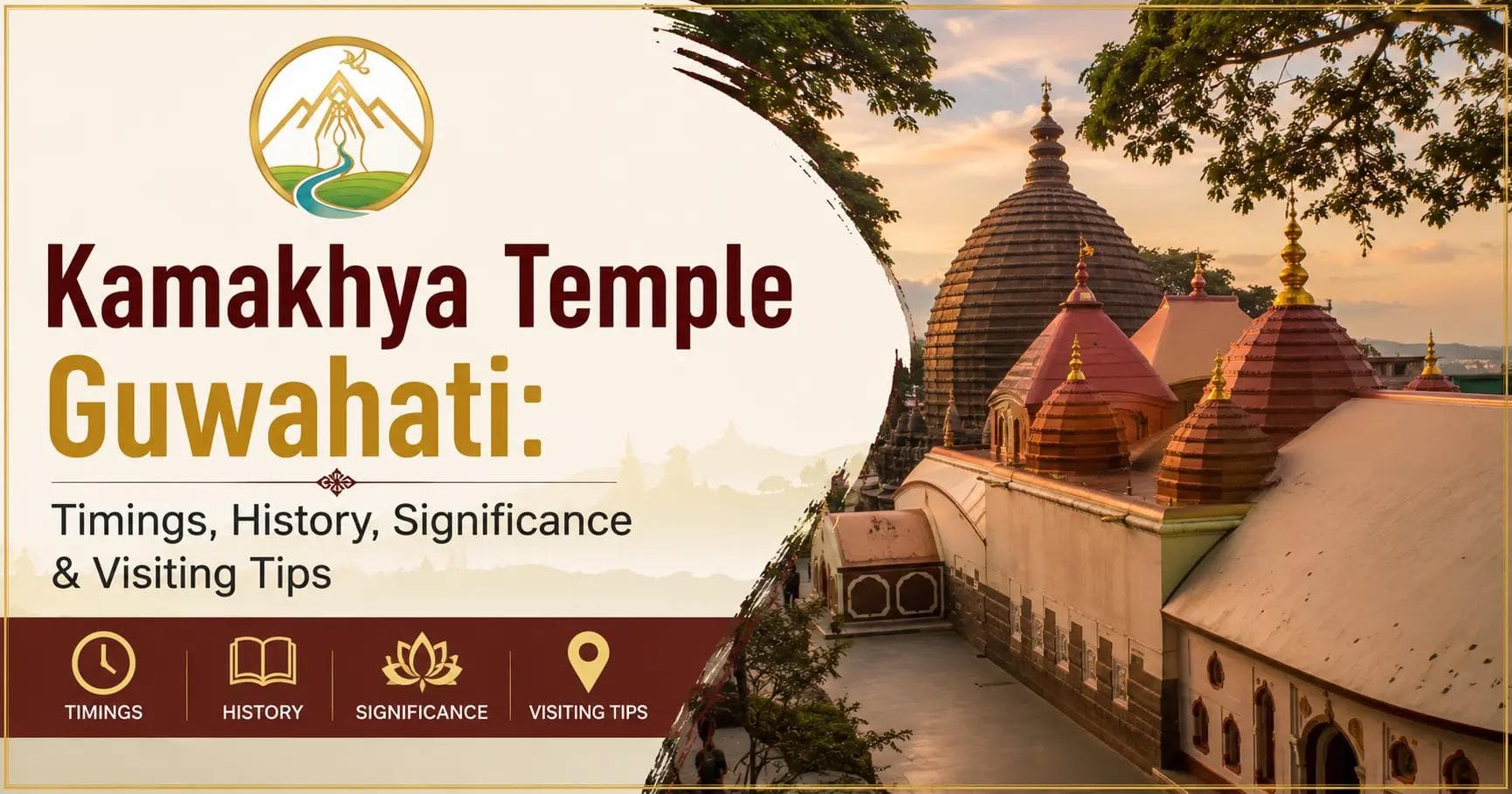 Kamakhya Temple Guwahati: Timings, History, Significance & Visiting Tips